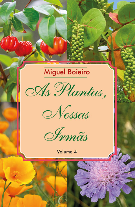As plantas nossas irmãs de Miguel Boieiro